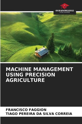 Cover image for Machine Management Using Precision Agriculture