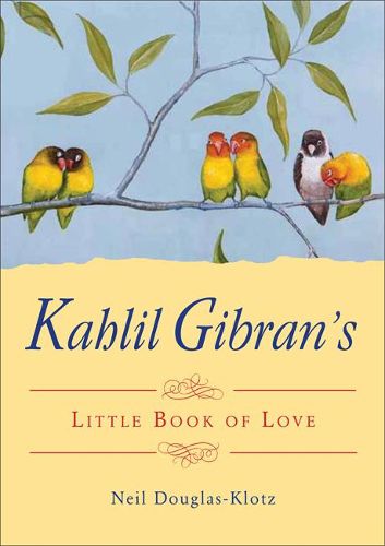 Cover image for Kahlil Gibran's Little Book of Love