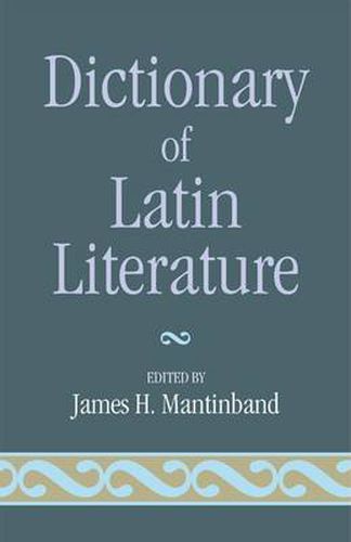 Cover image for Dictionary of Latin Literature