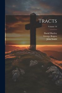 Cover image for Tracts; Volume 10