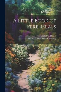 Cover image for A Little Book of Perennials