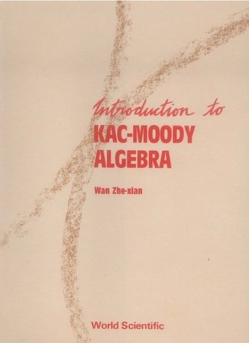 Cover image for Introduction To Kac-moody Algebras