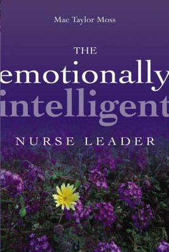 Cover image for The Emotionally Intelligent Nurse Leader