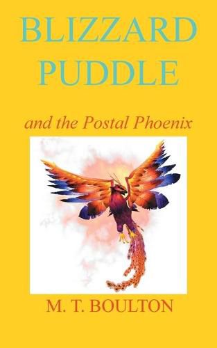 Cover image for Blizzard Puddle and the Postal Phoenix