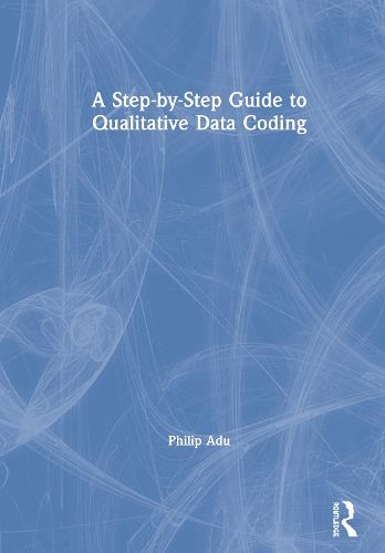 Cover image for A Step-by-Step Guide to Qualitative Data Coding