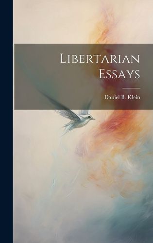 Cover image for Libertarian Essays