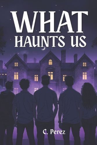Cover image for What Haunts Us