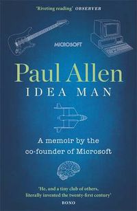 Cover image for Idea Man: A Memoir by the Co-founder of Microsoft