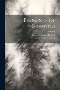 Cover image for Elements of Drawing