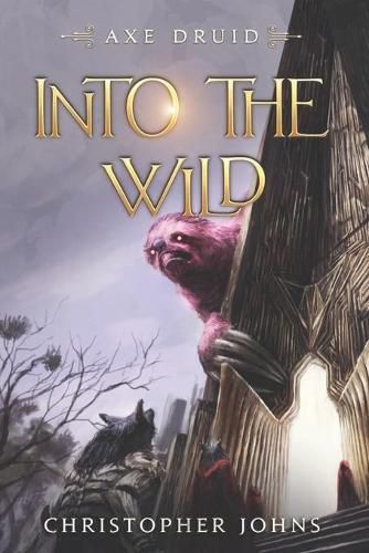 Cover image for Into the Wild: An Epic LitRPG Series