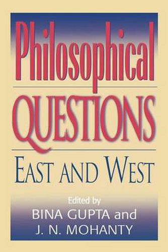 Philosophical Questions: East and West