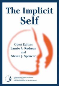 Cover image for The Implicit Self: A Special Issue of Self and Identity