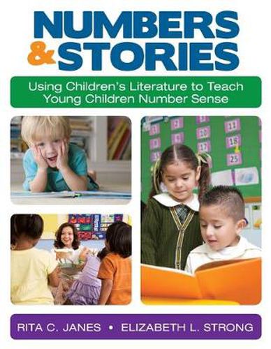 Cover image for Numbers and Stories: Using Children's Literature to Teach Young Children Number Sense