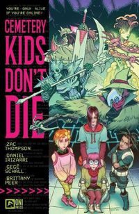 Cover image for Cemetery Kids Don't Die Vol. 1