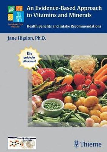 Cover image for An Evidence-Based Approach to Vitamins and Minerals: Health Benefits and Intake Recommendations
