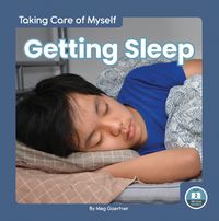 Cover image for Taking Care of Myself: Getting Sleep