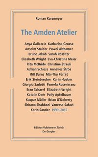 Cover image for The Amden Atelier: 1999-2015