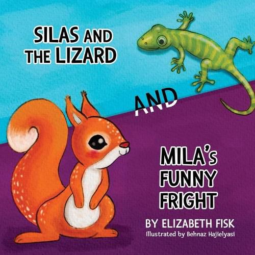 Cover image for Silas and the Lizard, and Mila's Funny Fright