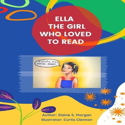 Cover image for Ella the Girl Who Loved to Read: Life Lessons