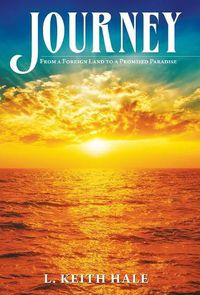 Cover image for Journey: From a Foreign Land to a Promised Paradise