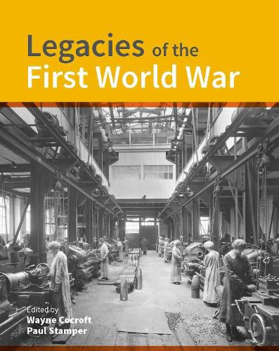 Cover image for Legacies of the First World War: Building for total war 1914-1918