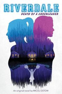 Cover image for Death of a Cheerleader (Riverdale, Book 4)