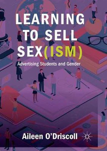 Cover image for Learning to Sell Sex(ism): Advertising Students and Gender