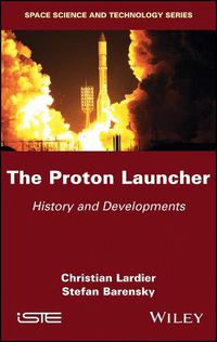 Cover image for The Proton Launcher: History and Developments