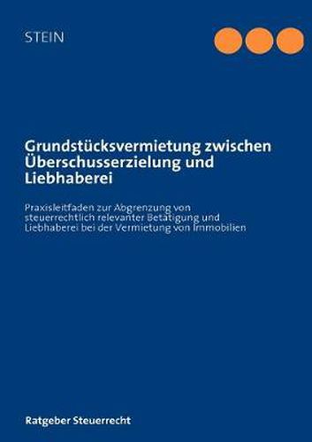 Cover image for Grundstucksvermietung Zwischen Berschusserzielung Und Liebhaberei