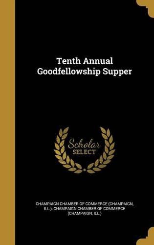 Cover image for Tenth Annual Goodfellowship Supper