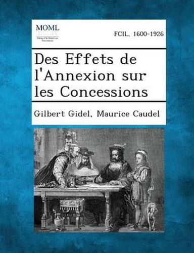 Cover image for Des Effets de L'Annexion Sur Les Concessions