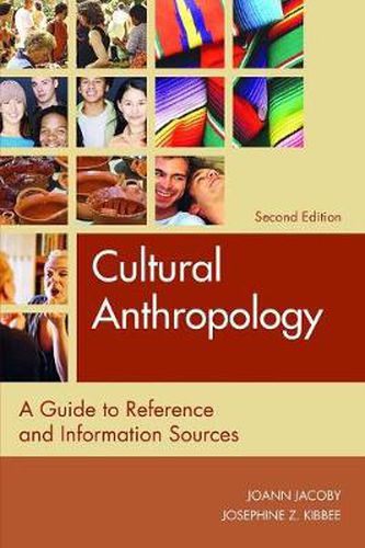 Cover image for Cultural Anthropology: A Guide to Reference and Information Sources, 2nd Edition