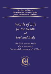 Cover image for Words of Life for the Health of Soul and Body