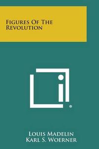 Cover image for Figures of the Revolution