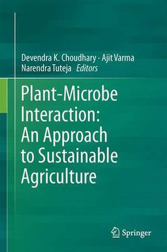 Cover image for Plant-Microbe Interaction: An Approach to Sustainable Agriculture