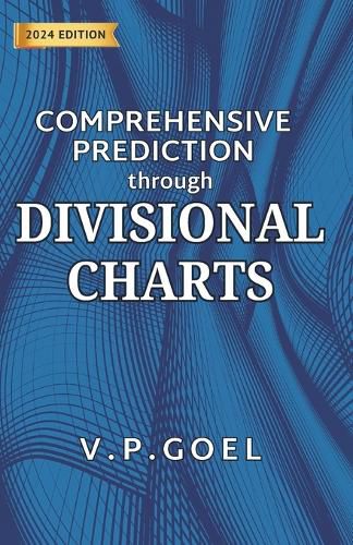 Cover image for Comprehensive Prediction through Divisional Charts (Edition2024 Edition)