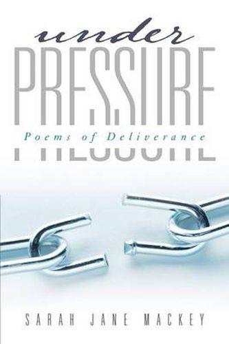 Cover image for Under Pressure: Poems of Deliverance