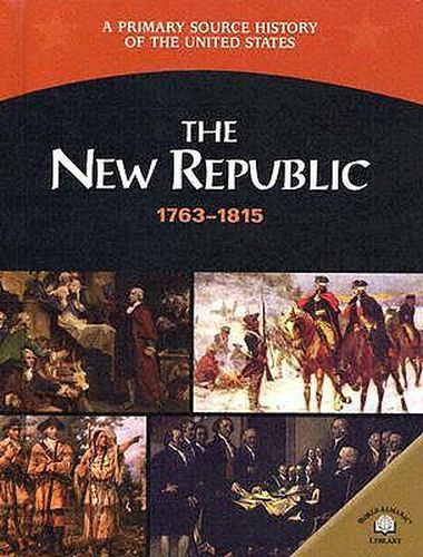 Cover image for The New Republic 1763-1815