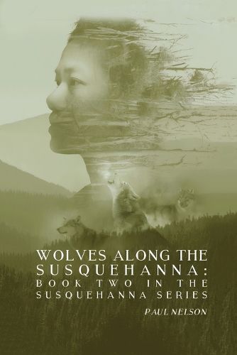 Cover image for Wolves Along the Susquehanna