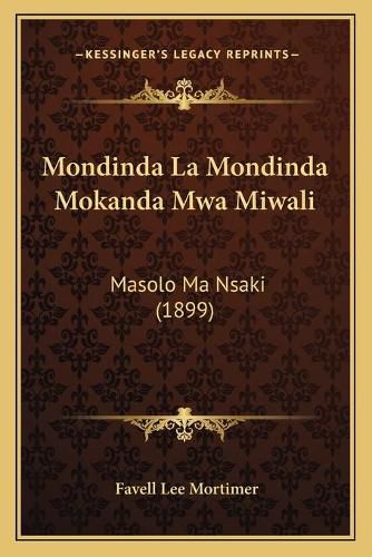 Mondinda La Mondinda Mokanda Mwa Miwali: Masolo Ma Nsaki (1899)