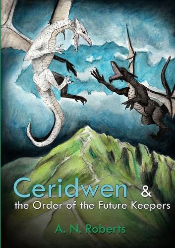 Cover image for Ceridwen and the Order of the Future Keepers
