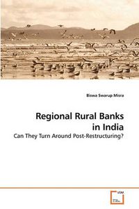 Cover image for Regional Rural Banks in India