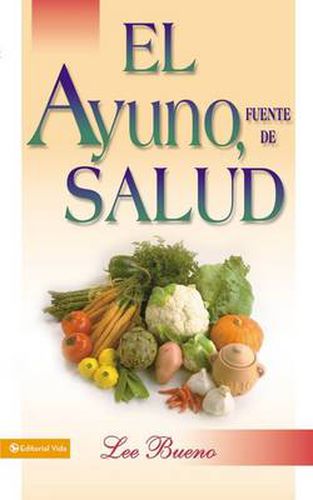 Cover image for El Ayuno, Fuente De Salud