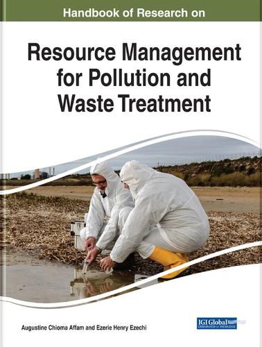 Cover image for Handbook of Research on Resource Management for Pollution and Waste Treatment