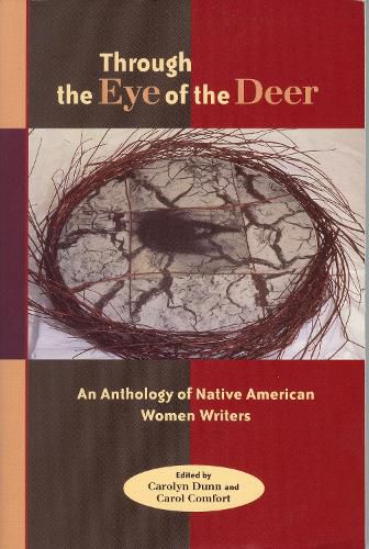 Cover image for Through the Eye of the Deer: An Anthology of Native American Women Writers