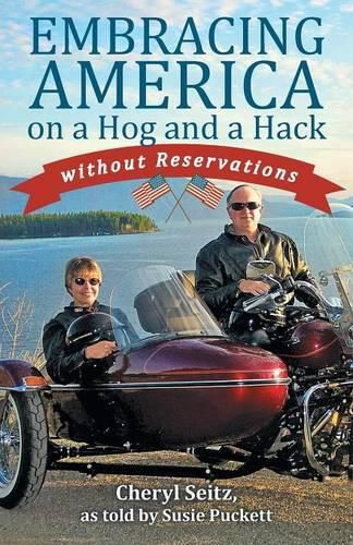 Cover image for Embracing America on a Hog and a Hack without Reservations