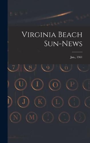 Cover image for Virginia Beach Sun-news; Jan., 1961