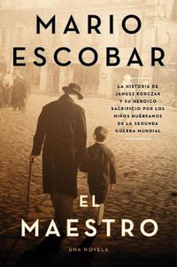 Cover image for The Teacher \\ El Maestro (Spanish Edition)