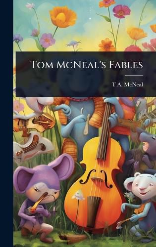 Cover image for Tom McNeal's Fables