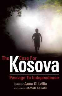 Cover image for The Case for Kosova: Passage to Independence